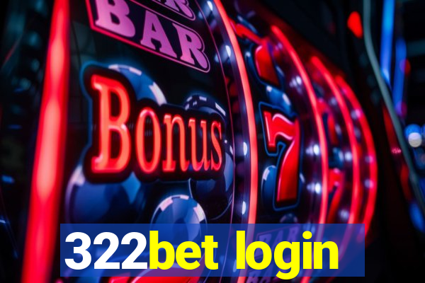 322bet login